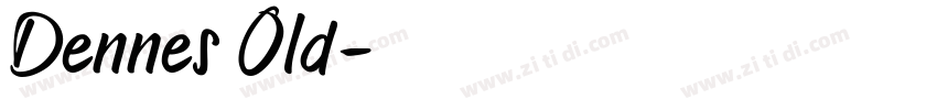 Dennes Old字体转换